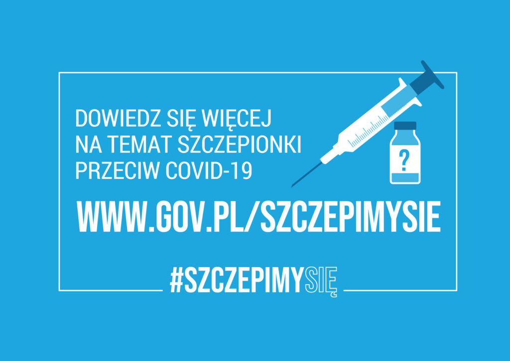 dowiedz się więcej na temat szczepionki przeciwko covid-19 pod adresem www.gov.pl/szczepimysie